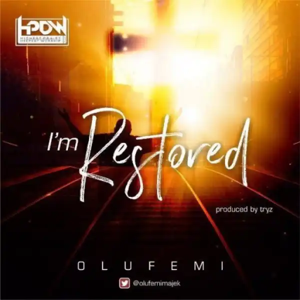 Olufemi Majek - I’m Restore
